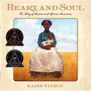 "Hear and Soul" Kadir Nelson