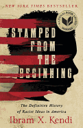 Stamped from the Beginning Book by Ibram X. Kendi