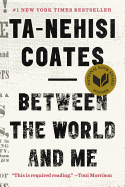 Between the World and Me Book by Ta-Nehisi Coates